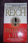 Christopher Reich: The Patriots Club 