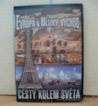DVD -Cesta kolem světa / Evropa a Blízký Východ. 