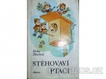 Eliška Horelová / Stěhovaví ptáci 